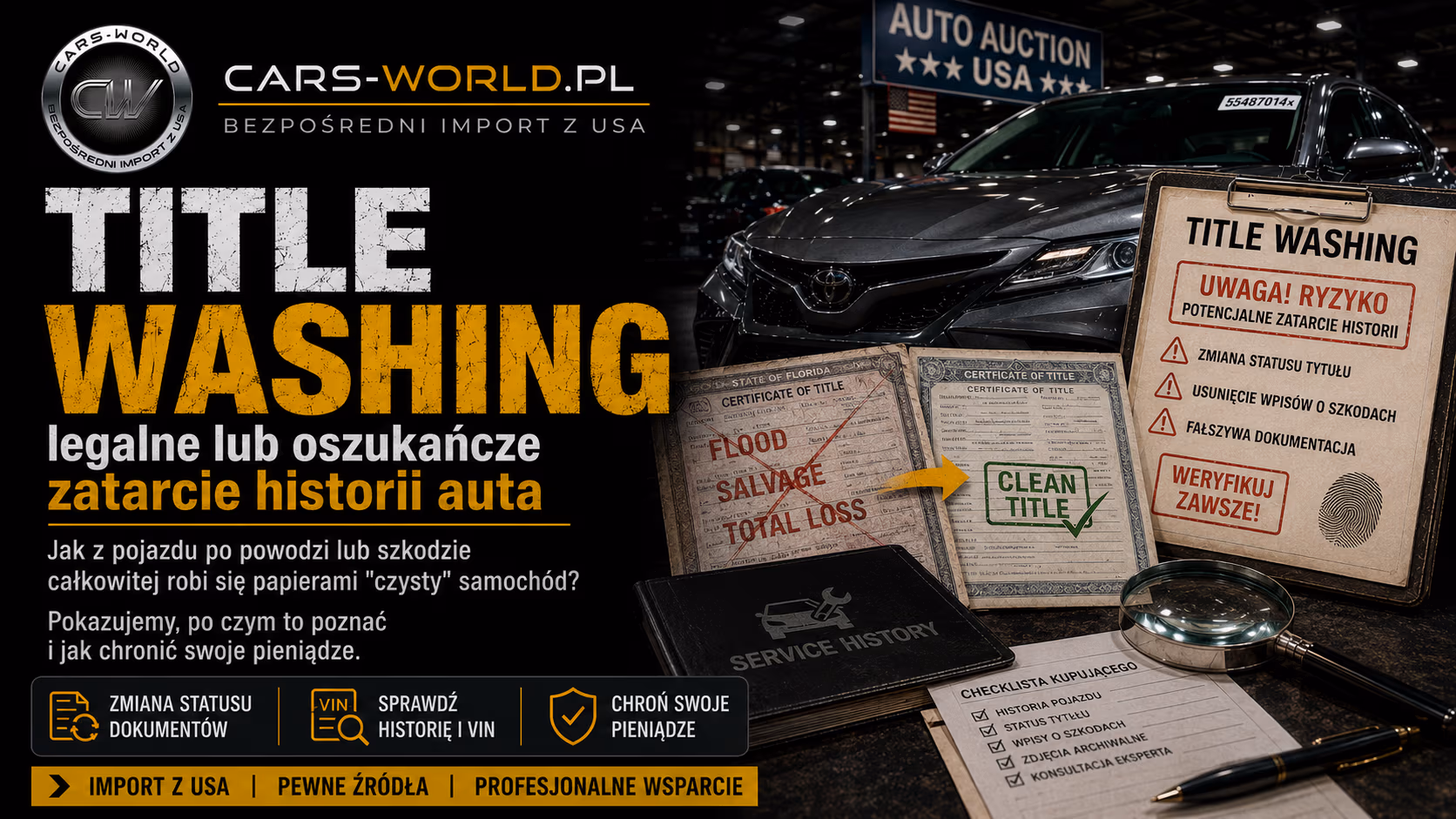Title washing – jak rozpoznać „wyprany" tytuł w aucie z USA i nie kupić wraku po powodzi